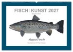 Fisch als Kunst 2027: Seeforellen (Wandkalender 2027 DIN A2 quer), CALVENDO Monatskalender