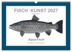 Fisch als Kunst 2027: Seeforellen (Wandkalender 2027 DIN A3 quer), CALVENDO Monatskalender
