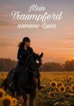 Mein Traumpferd namens Luna