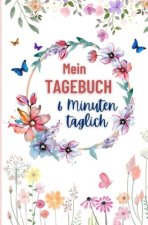 Mein Tagebuch: 6 Minuten täglich