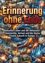 Erinnerung ohne Ende