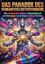 Das Paradox des Verkaufsselbstvertrauens