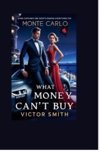 What Money Can't Buy