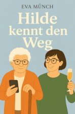 Hilde kennt den Weg