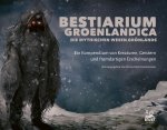 Bestiarium Groenlandica - Die mythischen Wesen Grönlands
