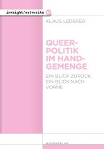 Queerpolitik im Handgemenge