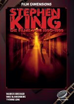 Stephen King - Die Filme, Band 2: 1990 bis 1999 (Ein Film Dimensions Buch)