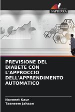 PREVISIONE DEL DIABETE CON L'APPROCCIO DELL'APPRENDIMENTO AUTOMATICO