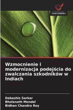 Wzmocnienie i modernizacja podejscia do zwalczania szkodników w Indiach