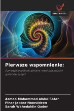 Pierwsze wspomnienie:
