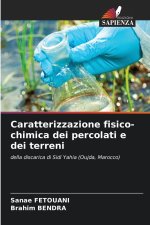 Caratterizzazione fisico-chimica dei percolati e dei terreni