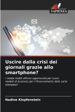 Uscire dalla crisi dei giornali grazie allo smartphone?