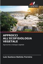 APPROCCI ALL'ECOFISIOLOGIA VEGETALE