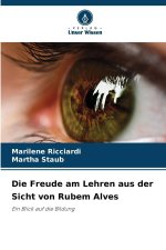 Die Freude am Lehren aus der Sicht von Rubem Alves