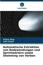 Automatische Extraktion von Redewendungen und Sprichwörtern sowie Stemming von Verben