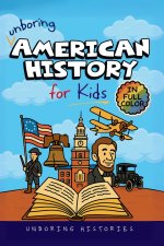 Unboring American History for Kids