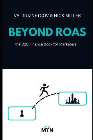 Beyond ROAS