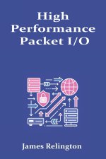 High-Performance Packet I/O