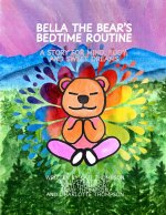 Bella The Bear's Bedtime Routine