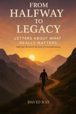 From Halfway to Legacy