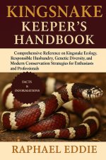 KINGSNAKE KEEPER'S HANDBOOK