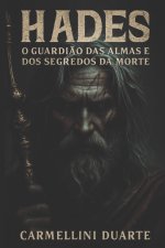 Hades O Guardião das Almas e dos Segredos da Morte