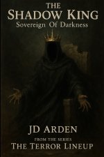 THE SHADOW KING