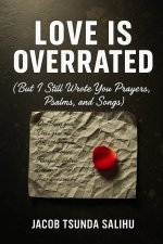 Love Is Overrated