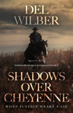 Shadows Over Cheyenne