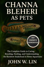 CHANNA BLEHERI AS PETS