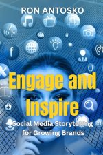 Engage and Inspire