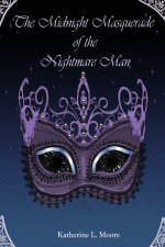 The Midnight Masquerade of the Nightmare Man