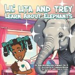 Lil' Lita and Trey Learn About Elephants