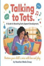 Talking to Tots