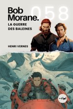 Bob Morane - La Guerre des Baleines