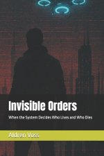 Invisible Orders