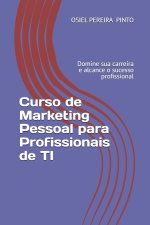 Curso de Marketing Pessoal para Profissionais de TI