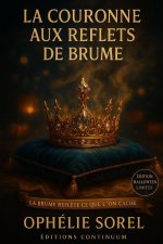 La Couronne aux Reflets de Brume
