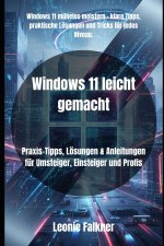Windows 11 leicht gemacht