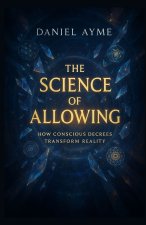 The Science of Allowing