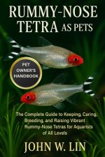RUMMY-NOSE TETRA AS PETS