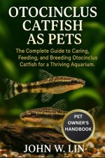 OTOCINCLUS CATFISH AS PETS