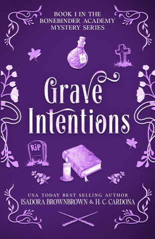Grave Intentions
