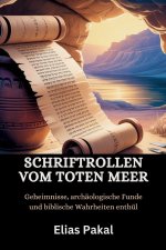 SCHRIFTROLLEN VOM TOTEN MEER