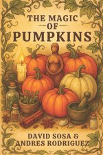 The Magic of Pumpkins