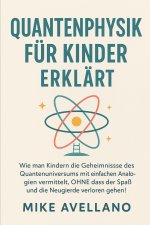 QUANTENPHYSIK FÜR KINDER ERKLÄRT
