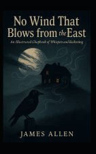 No Wind That Blows from the East