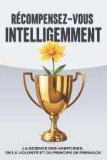 Récompensez-vous intelligemment