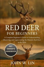 RED DEER FOR BEGINNERS