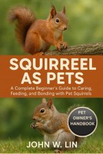 SQUIRREL AS PETS